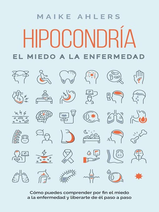 Title details for Hipocondría, el miedo a la enfermedad by Maike Ahlers - Wait list
